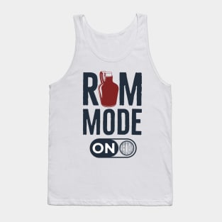 Rum Mode On Tank Top